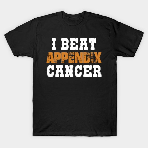 I Beat Appendix Cancer T-Shirt by zeedot